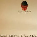 Un Giorno di Sole da Donna Plautilla, Banco del Mutuo Soccorso