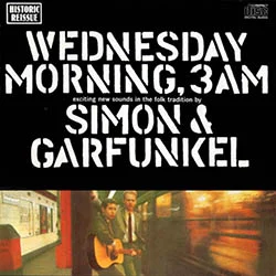 The Sun is Burning da Wednesday Morning, 3 A. M., Paul Simon & Art Garfunkel